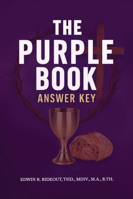 The Purple Book: Answer Key by Rideout, Edwin R.