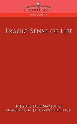 Tragic Sense of Life by Unamuno, Miguel de