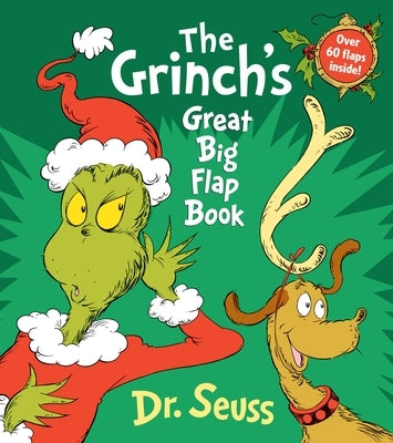 The Grinch's Great Big Flap Book: Over 60 Lift-The-Flaps Inside! by Dr Seuss