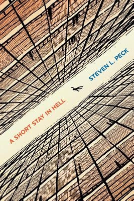 A Short Stay in Hell by Peck, Steven L.