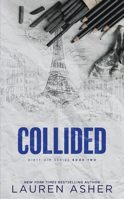 Collided (Deluxe Edition) by Asher, Lauren