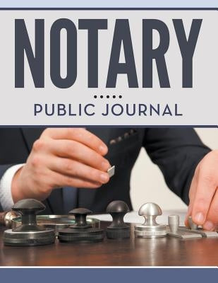 Notary Public Journal by Speedy Publishing LLC