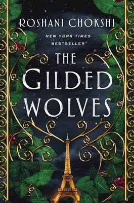 The Gilded Wolves by Chokshi, Roshani