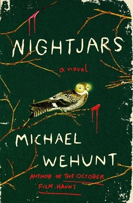 Nightjars by Wehunt, Michael