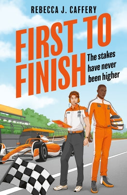 First to Finish by Caffery, Rebecca J.