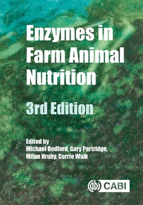 Enzymes in Farm Animal Nutrition by Bedford, Michael R.