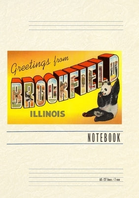 Vintage Lined Notebook Greetings from Brookfield, Illinois by Found Image Press