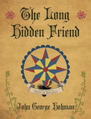 The Long Hidden Friend by Hohman, John George