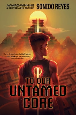 To Our Untamed Core by Reyes, Sonido