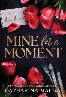 Mine for a Moment by Maura, Catharina