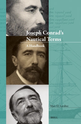 Joseph Conrad's Nautical Terms: A Handbook by D. Larabee, Mark