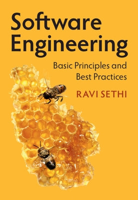 Software Engineering: Basic Principles and Best Practices by Sethi, Ravi