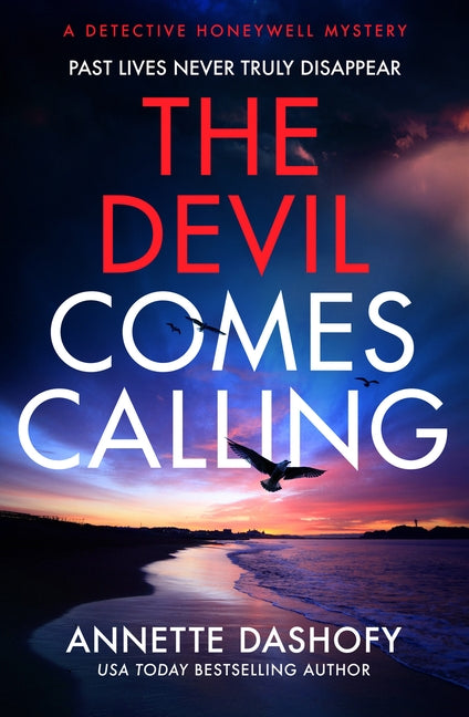 The Devil Comes Calling by Dashofy, Annette