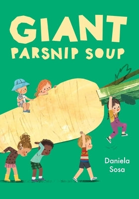 Giant Parsnip Soup by Sosa, Daniela