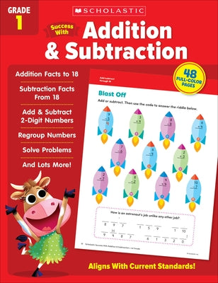 Scholastic Success with Addition & Subtraction Grade 1 Workbook by Scholastic Teaching Resources