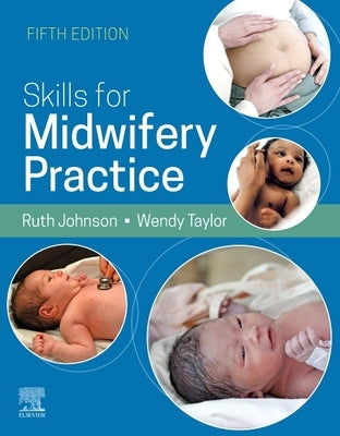 Skills for Midwifery Practice by Bowen, Ruth