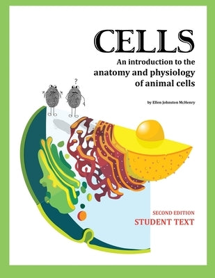 Cells Student Text 2nd edition by McHenry, Ellen Johnston