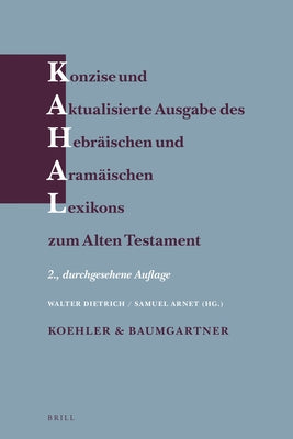 Konzise Und Aktualisierte Ausgabe Des Hebräischen Und Aramäischen Lexikons Zum Alten Testament: (New Edition - Paperback) by Dietrich, Walter