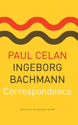 Correspondence by Celan, Paul