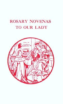 Rosary Novenas to Our Lady by Lacey, Charles V.