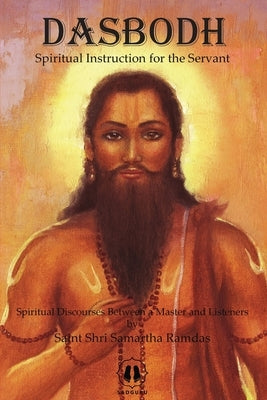 Dasbodh - International Edition: Spiritual Instruction for the Servant by Shri Samartha Ramda, Saint