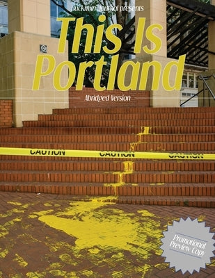 Buckman Journal: Anthology of Artists and Writers: This is Portland by Greer, Emmi