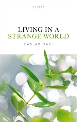 Living in a Strange World by Hare, Caspar