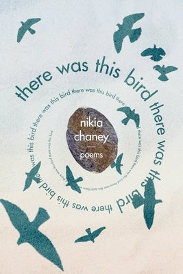 there was this bird by Chaney, Nikia