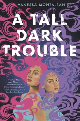 A Tall Dark Trouble by Montalban, Vanessa