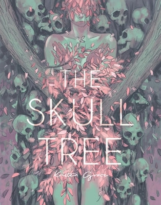 The Skull Tree by Grace, Kristen