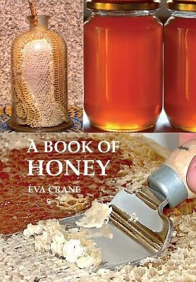 A Book of Honey by Crane, Eva