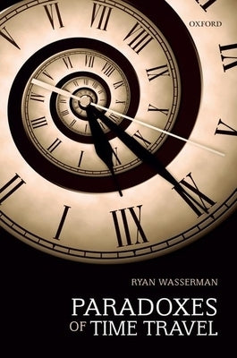 Paradoxes of Time Travel by Wasserman, Ryan