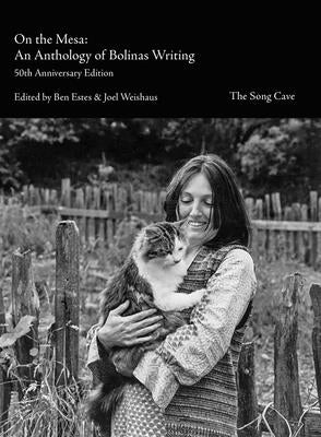 On the Mesa: An Anthology of Bolinas Writers by Estes, Ben
