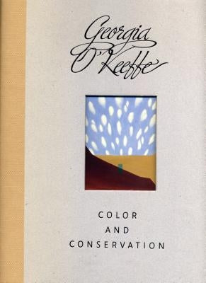 Georgia O'Keeffe: Color and Conservation by Barilleaux, RenÃ© Paul