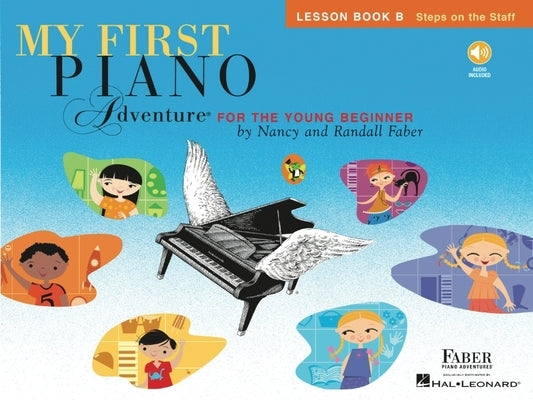 My First Piano Adventure - Lesson Book B (Book/Online Audio) by Faber, Nancy