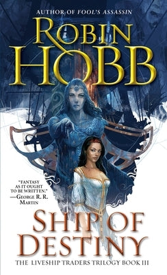 Ship of Destiny by Hobb, Robin