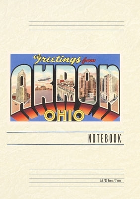 Vintage Lined Notebook Greetings from Akron by Found Image Press