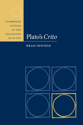 Plato's Crito by Inwood, Brad