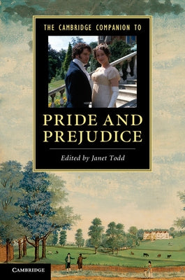 The Cambridge Companion to 'Pride and Prejudice' by Todd, Janet