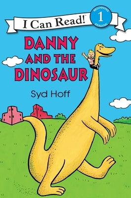 Danny and the Dinosaur by Hoff, Syd