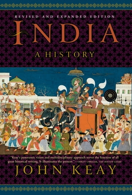 India: A History. Revised and Updated by Keay, John