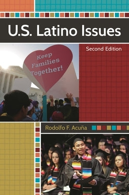 U.S. Latino Issues by AcuÃ±a, Rodolfo F.