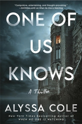 One of Us Knows: A Thriller by Cole, Alyssa