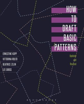 How to Draft Basic Patterns by Kopp, Ernestine