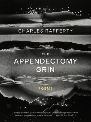 The Appendectomy Grin by Rafferty, Charles