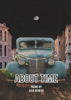 About Time by Benesh, Julie