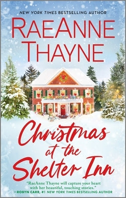 Christmas at the Shelter Inn: A Christmas Romance by Thayne, Raeanne