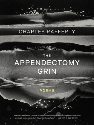The Appendectomy Grin by Rafferty, Charles