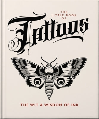 The Little Book of Tattoos by Orange Hippo!