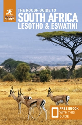 The Rough Guide to South Africa, Lesotho & Eswatini: Travel Guide with Free eBook by Guides, Rough